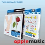 [TWS] 5th Mini Album 'NO TRAGEDY' (+ applemusic POB)