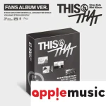 [Stray Kids] Mini Album 'THIS & THAT' (FANS ALBUM ver.) (+applemusic POB)