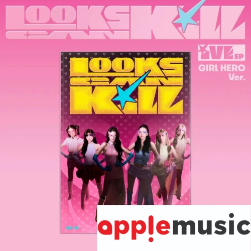 ive looks can kill girl hero applemusic.png