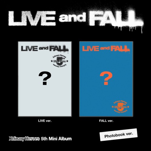 xdinary hereos live and fall.jpg